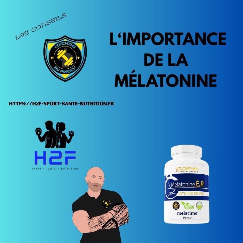L'importance de la Mélatonine