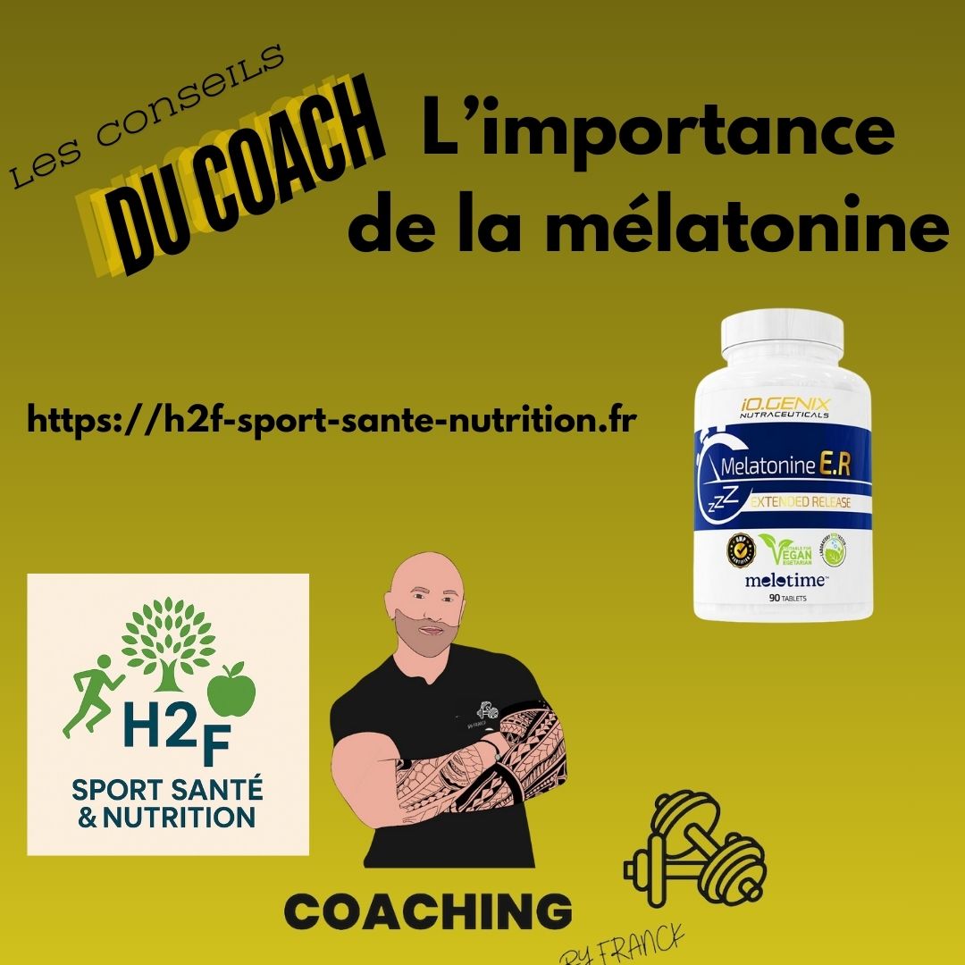 L'importance de la Mélatonine